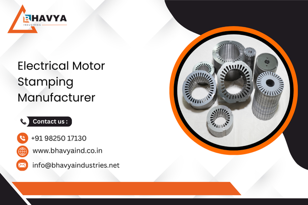 Electrical Motor Stamping Manufacturer