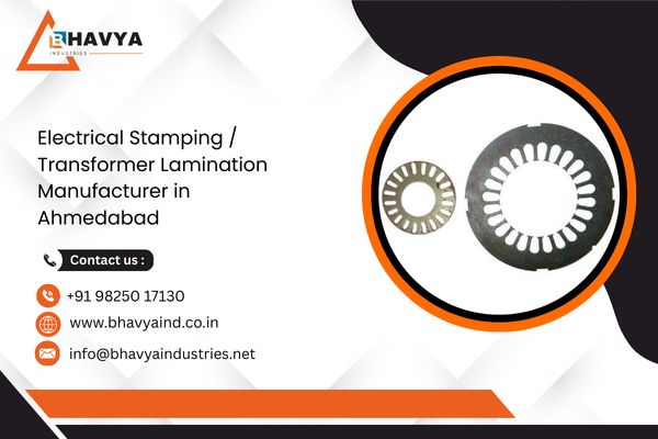 Electrical Stamping / Transformer Lamination Manufacturer in Ahmedabad