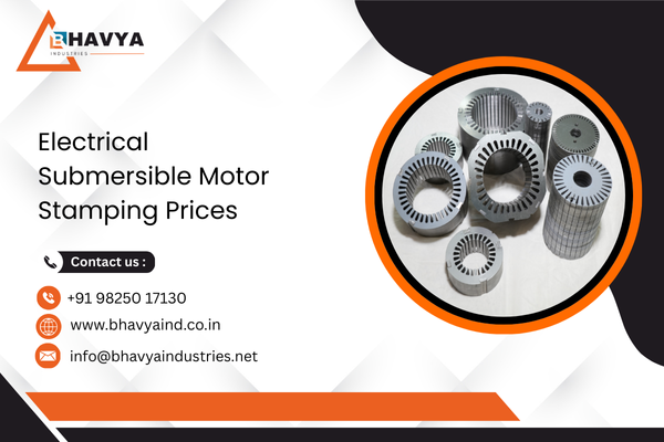 Electrical Submersible Motor Stamping Prices