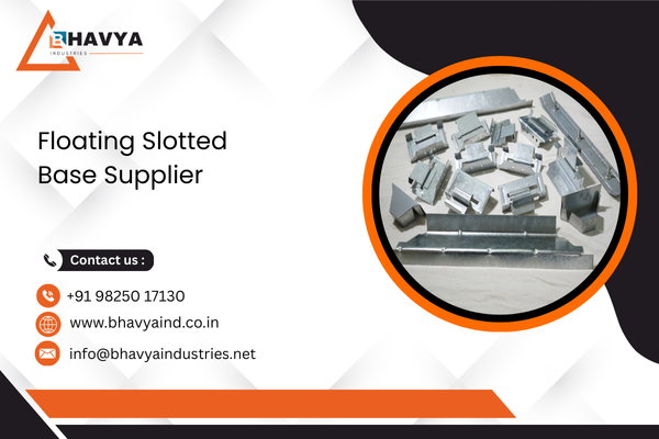 Floating Slotted Base Supplier