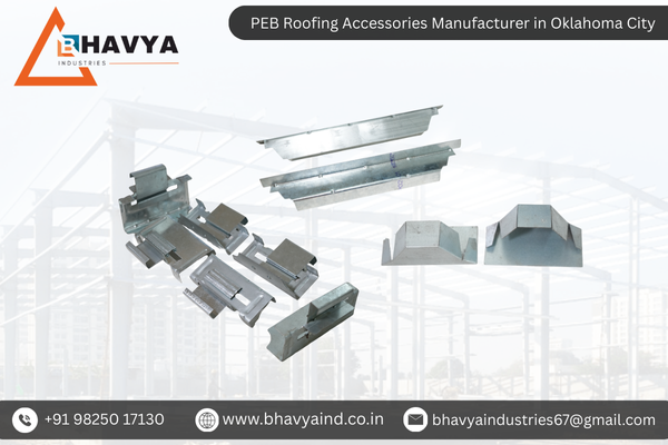 PEB Roofing Accessories Manufacturer in Oklahoma City
