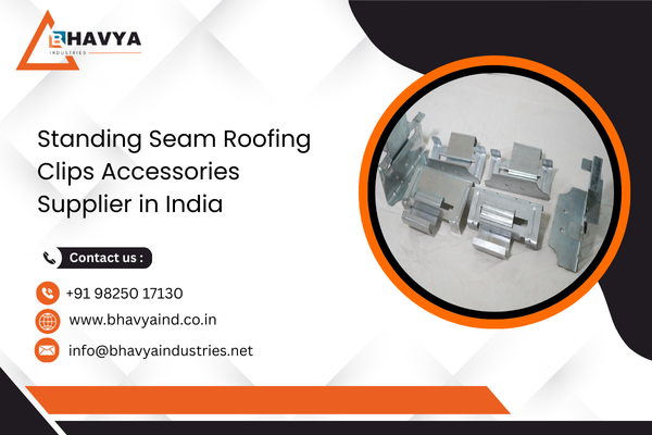 Standing Seam Roofing Clips Accessories Supplier in India