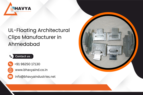 UL-Floating Architectural Clips Manufacturer in Ahmedabad
