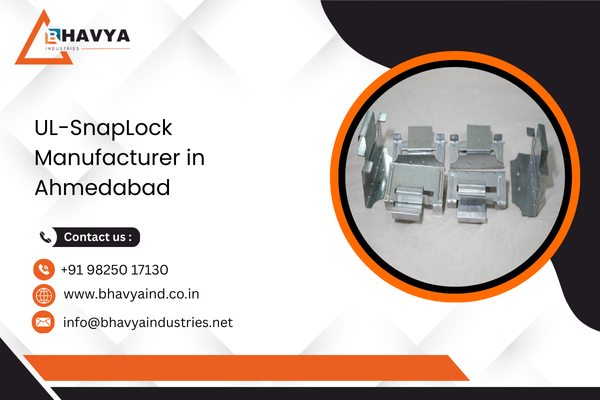 UL-SnapLock Manufacturer in Ahmedabad