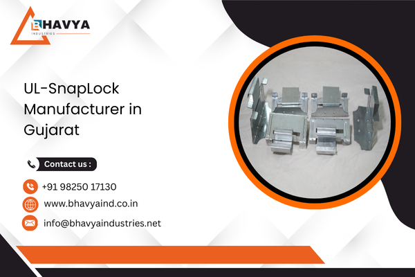 UL-SnapLock Manufacturer in Gujarat