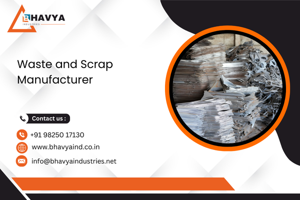 Waste and Scrap Manufacturer